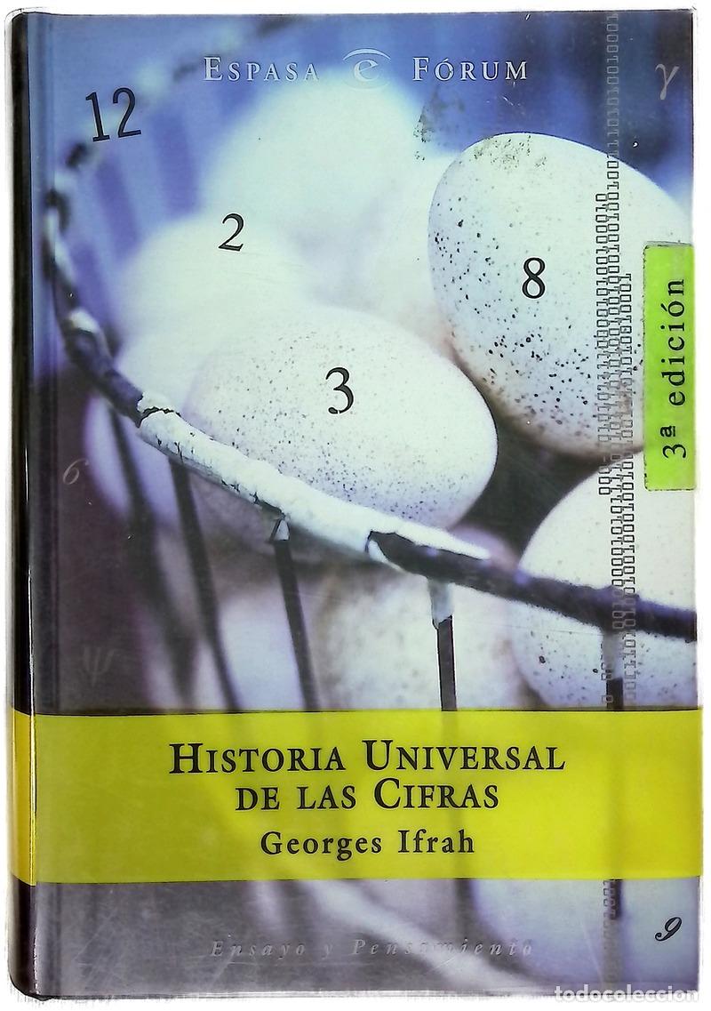 books: Historia universal de las cifras la inteligencia de la humanidad contada por los n&uacute;meros y el c&aacute;l...