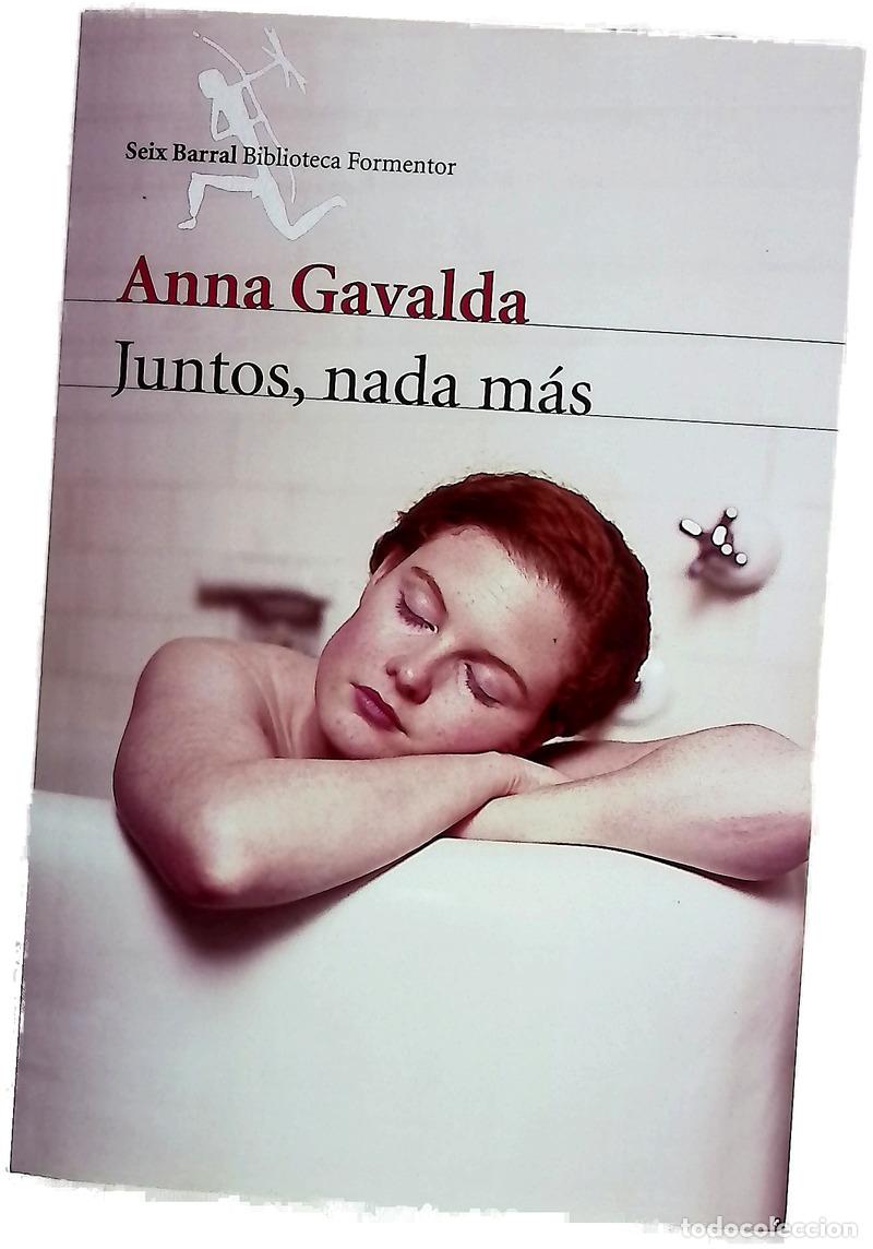 books: Juntos, nada m&aacute;s - Gavalda, Anna