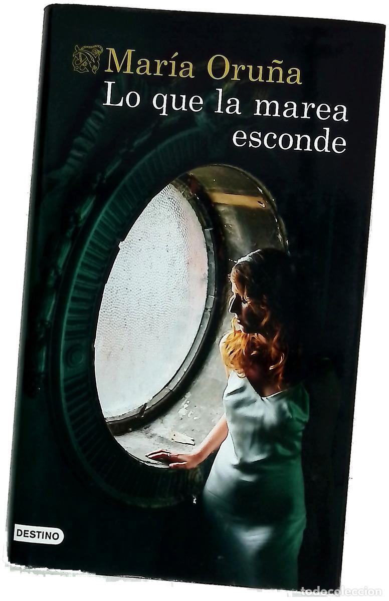books: Lo que la marea esconde - Oru&ntilde;a, Mar&iacute;a