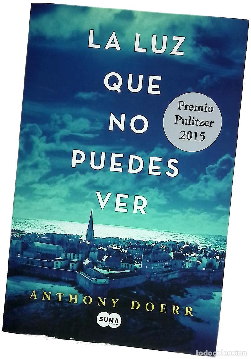 books: La luz que no puedes ver - Doerr, Anthony; C&aacute;ceres, Carmen M; Barba, Andr&eacute;s
