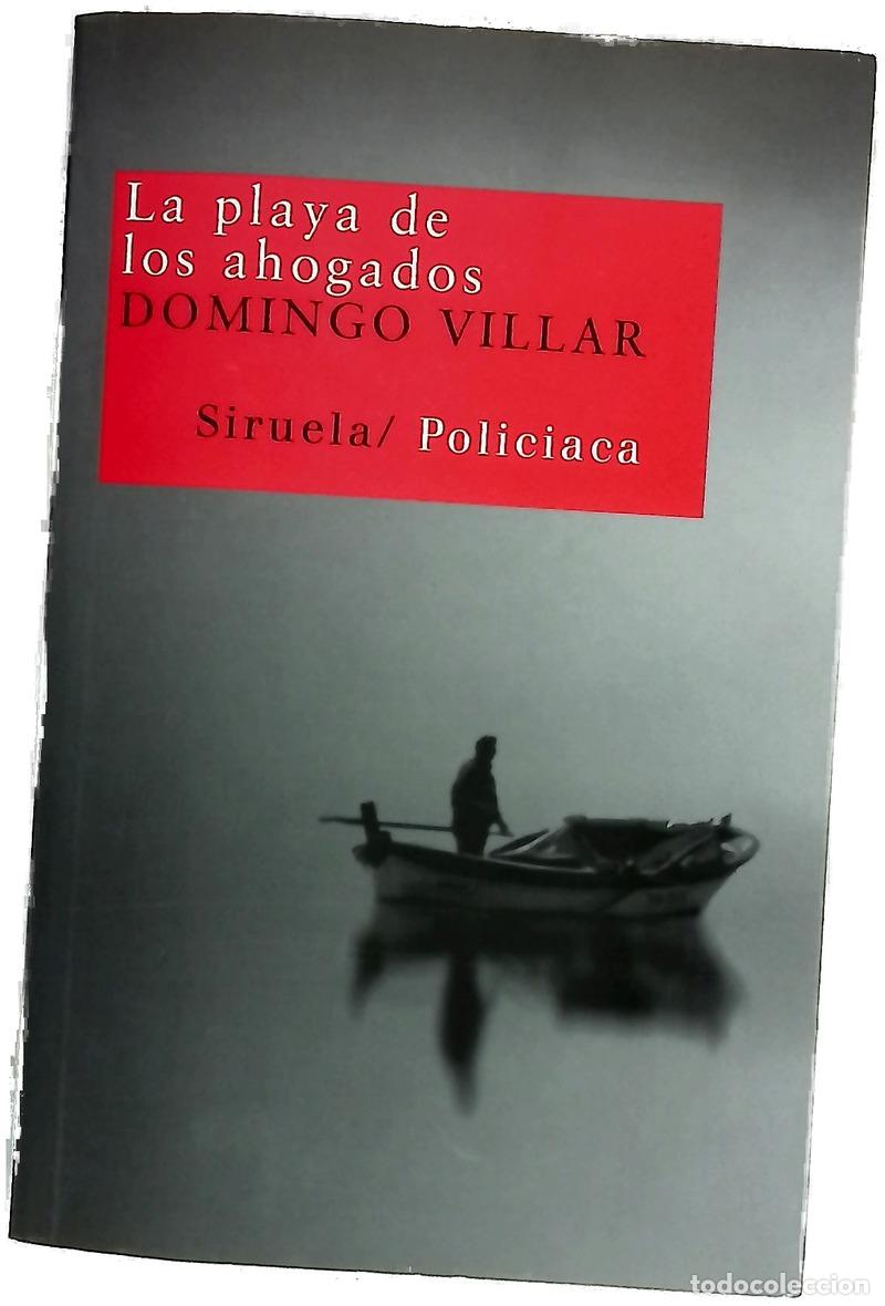 Livres: La playa de los ahogados - Villar, Domingo