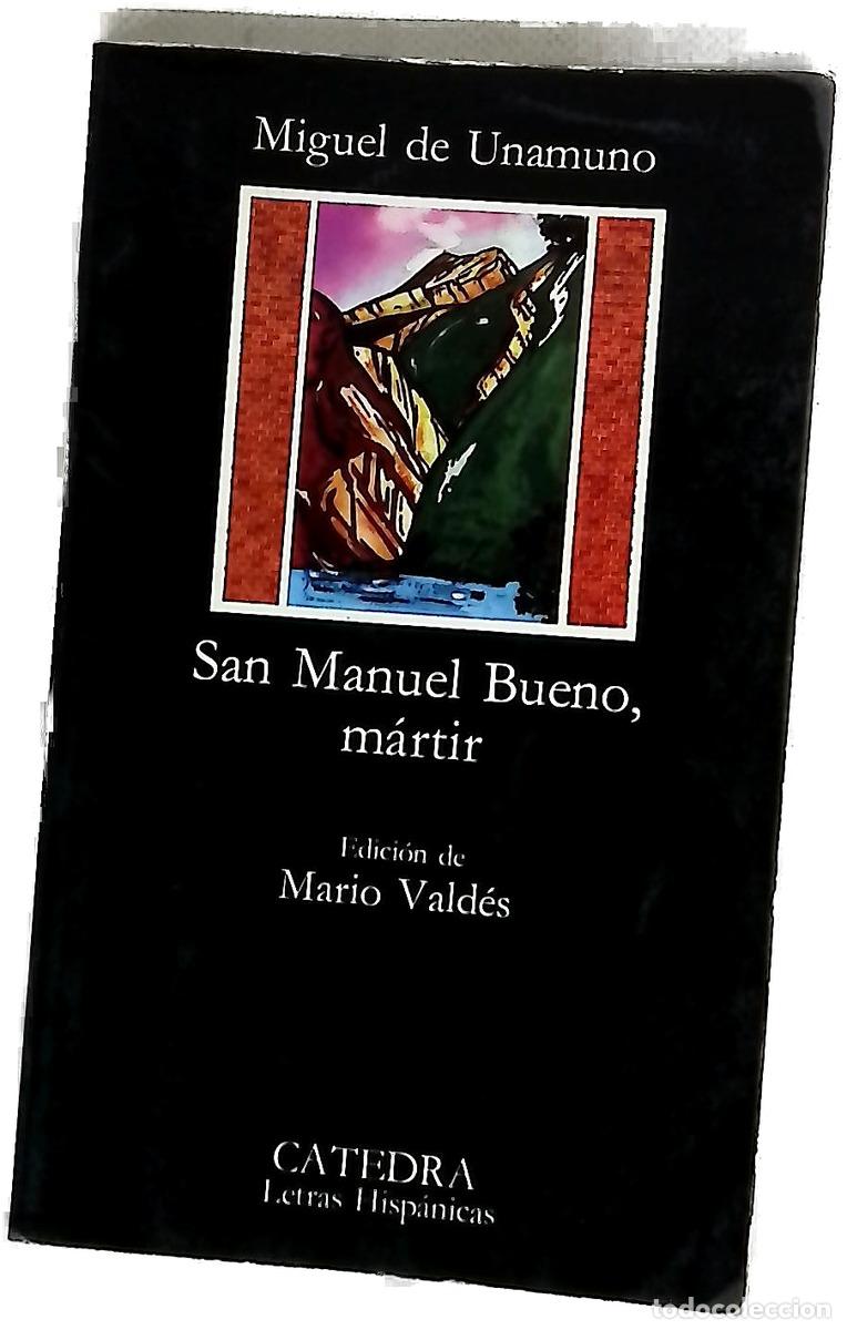Livres: San Manuel Bueno, m&aacute;rtir - Unamuno, Miguel de; Vald&eacute;s, Mario J