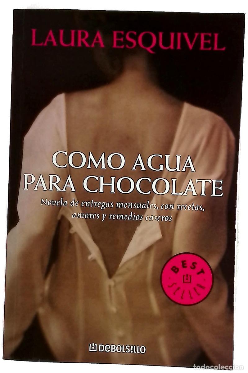 Libros: Como agua para chocolate - Esquivel, Laura