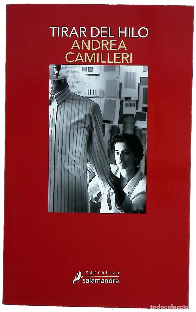 Libros: Tirar del hilo - Camilleri, Andrea; Mayor, Carlos