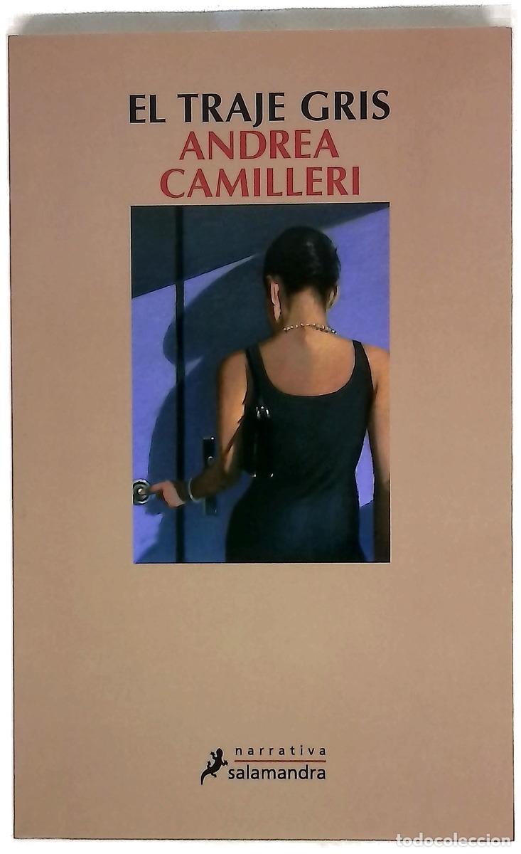 Libros: El traje gris - Camilleri, Andrea; Menini, Mar&iacute;a Antonia