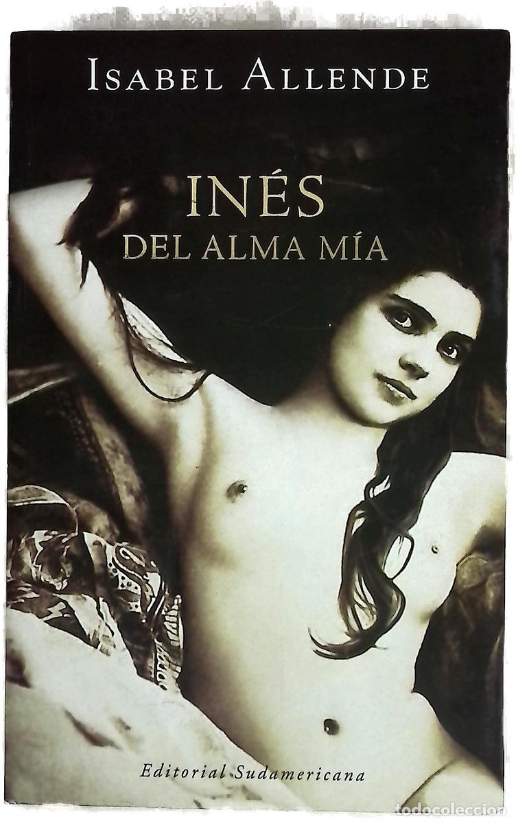 Libros: In&eacute;s del alma m&iacute;a - Isabel Allende