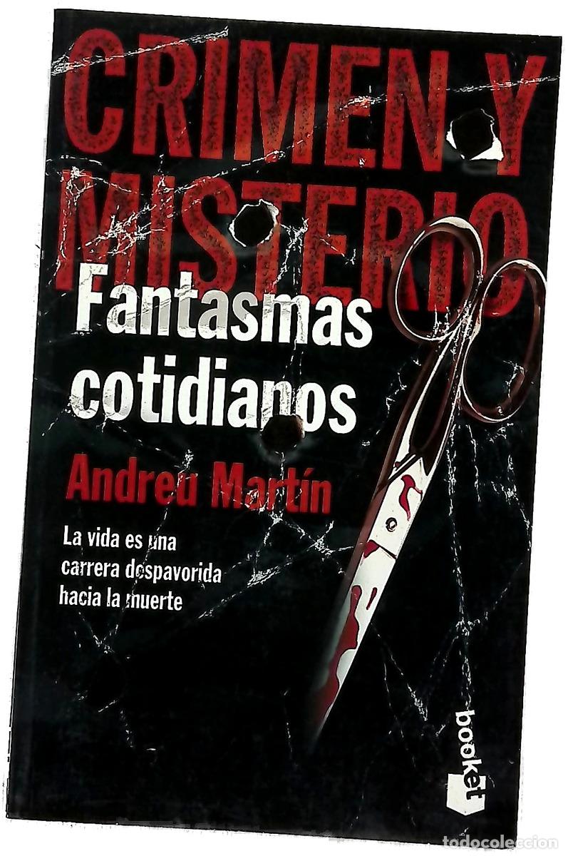 Libros: Fantasmas cotidianos - Mart&iacute;n, Andreu