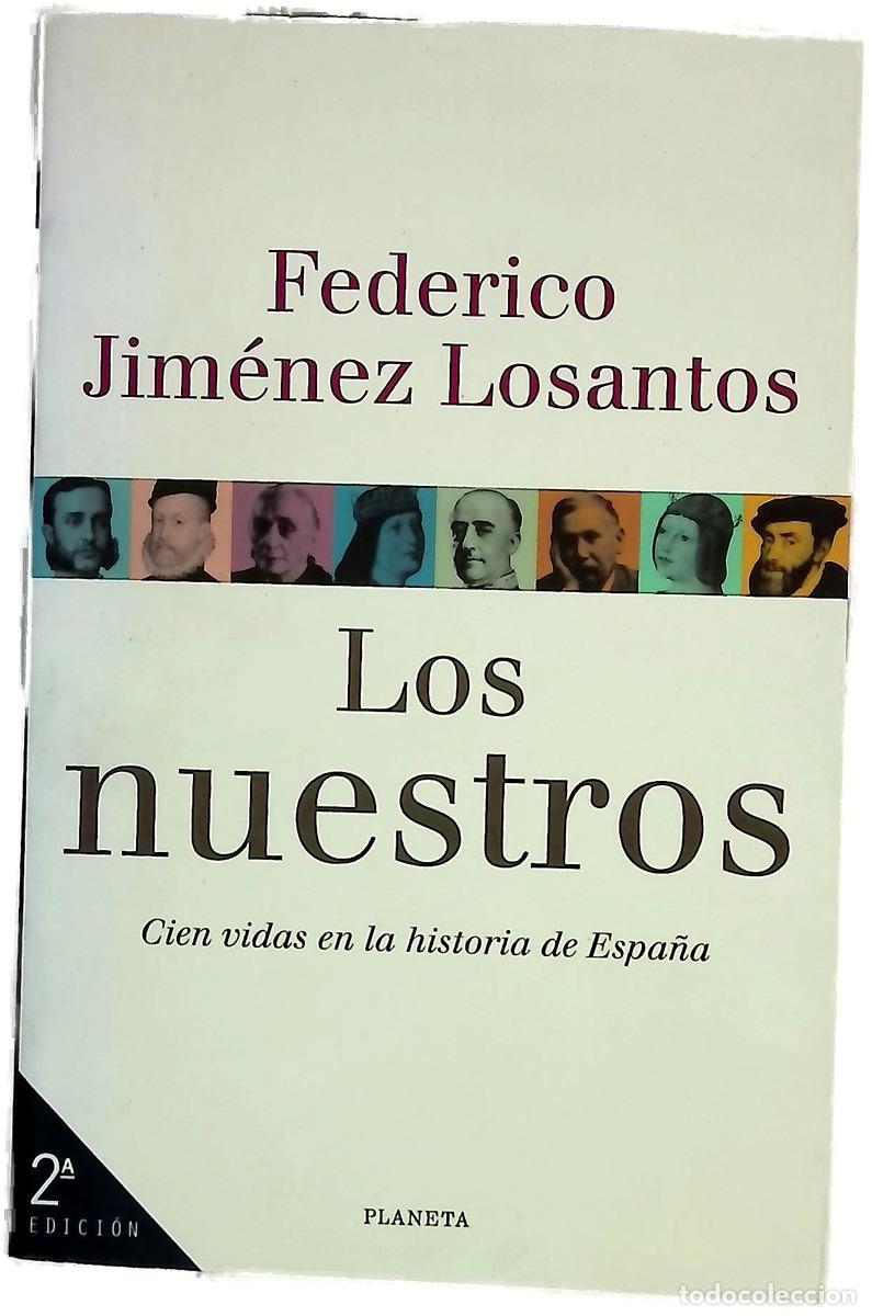 Libros: Los nuestros cien vidas en la historia de Espa&ntilde;a