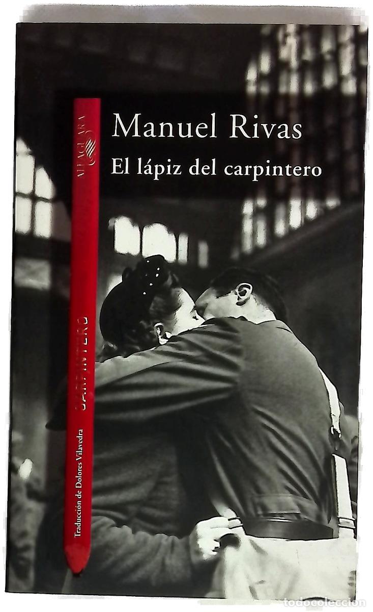 Libros: El l&aacute;piz del carpintero - Rivas, Manuel