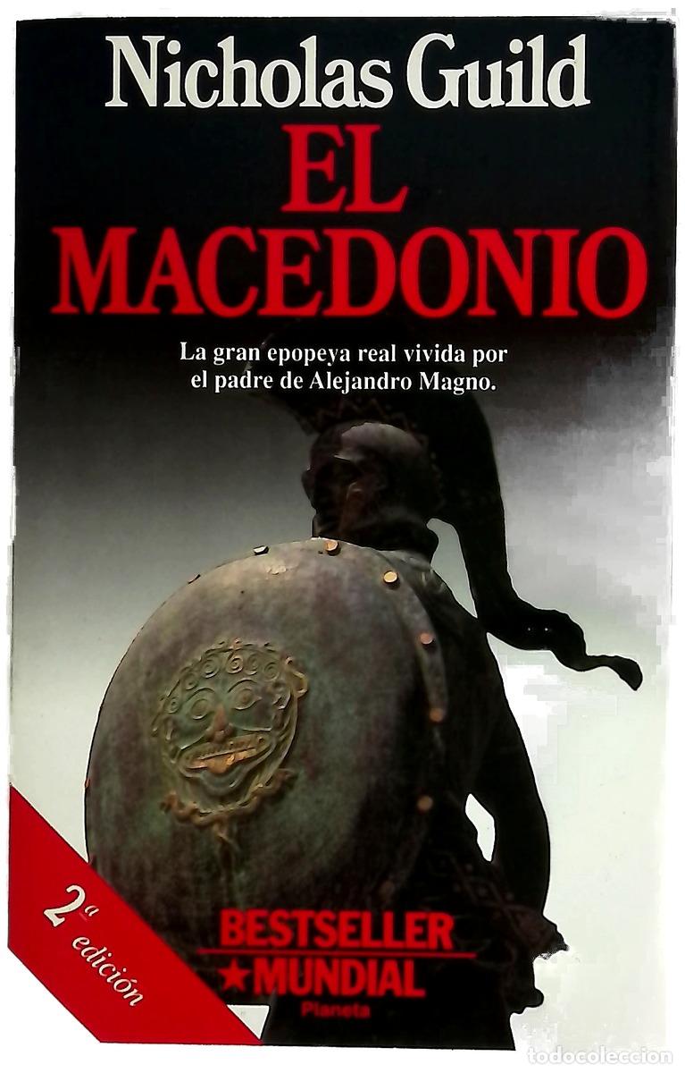 Libros: El macedonio - Guild, Nicholas; Arribas, Francisco