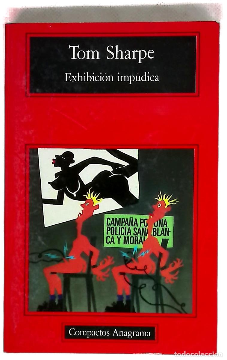 books: Exhibici&oacute;n imp&uacute;dica - Sharpe, Tom; P&eacute;rez, &Aacute;ngela; &Aacute;lvarez Fl&oacute;rez, Jos&eacute; Manuel