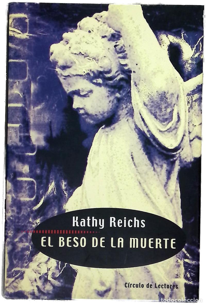 books: El beso de la muerte - Reichs, Kathy