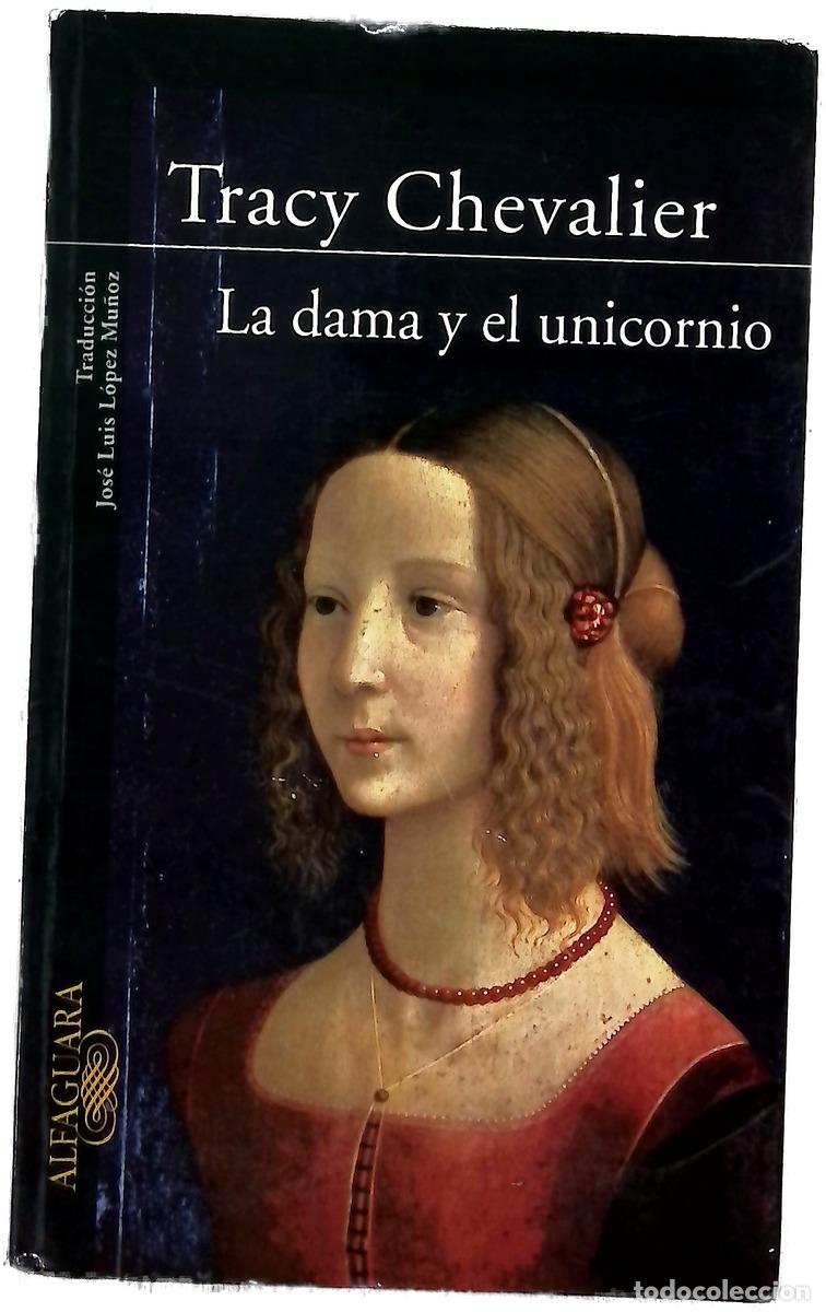 Libros: La dama y el unicornio - Chevalier, Tracy