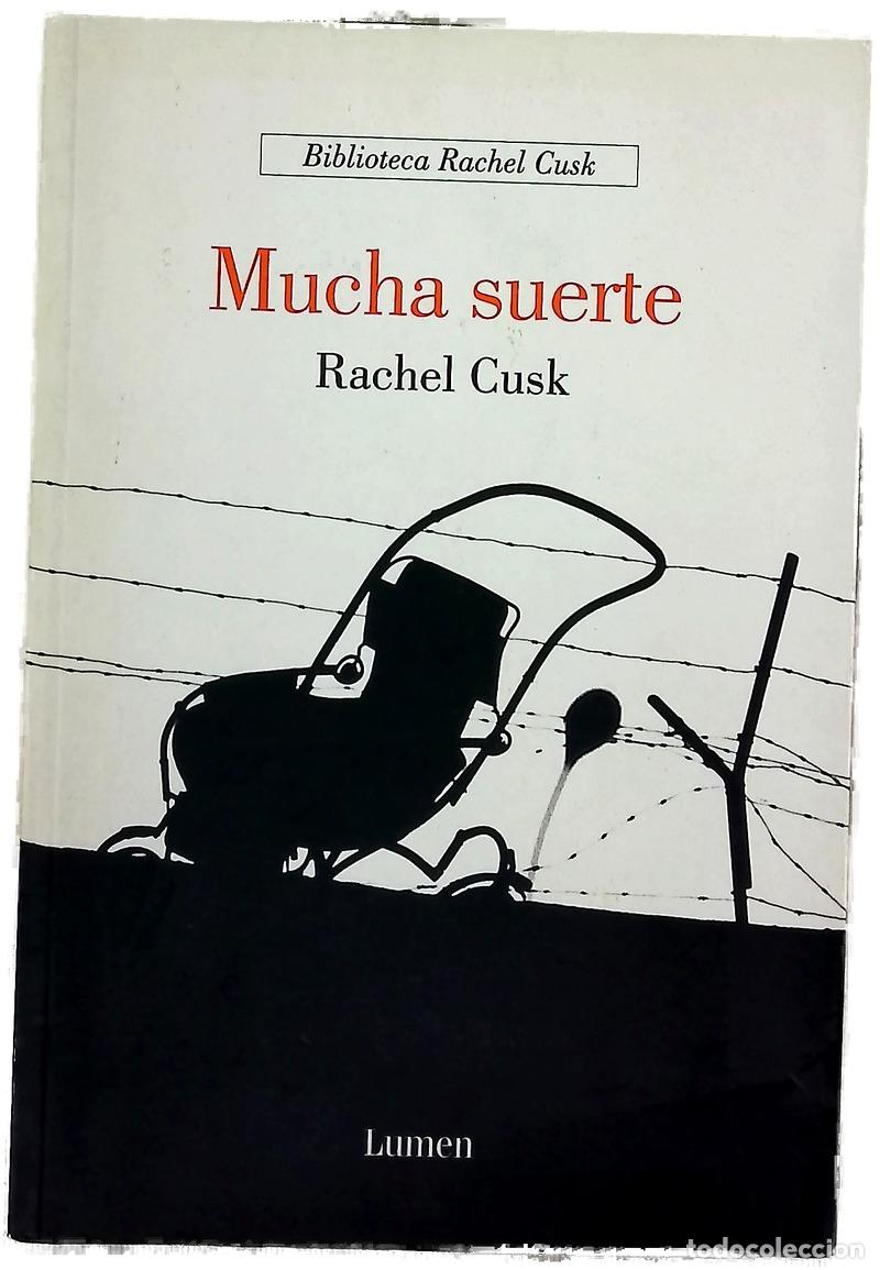 Libros: Mucha suerte - Cusk, Rachel