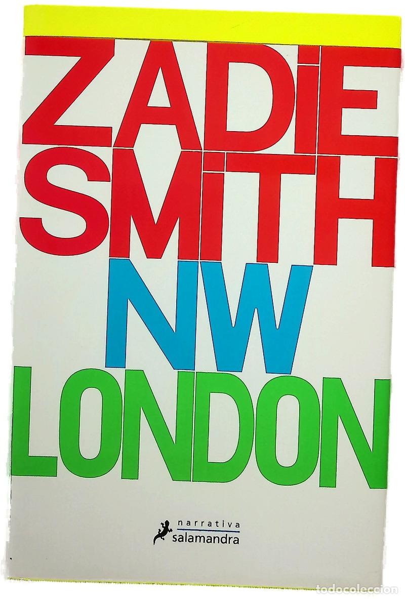 Libros: NW London - Smith, Zadie; Calvo, Javier