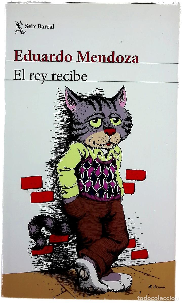Libros: El rey recibe - Mendoza, Eduardo