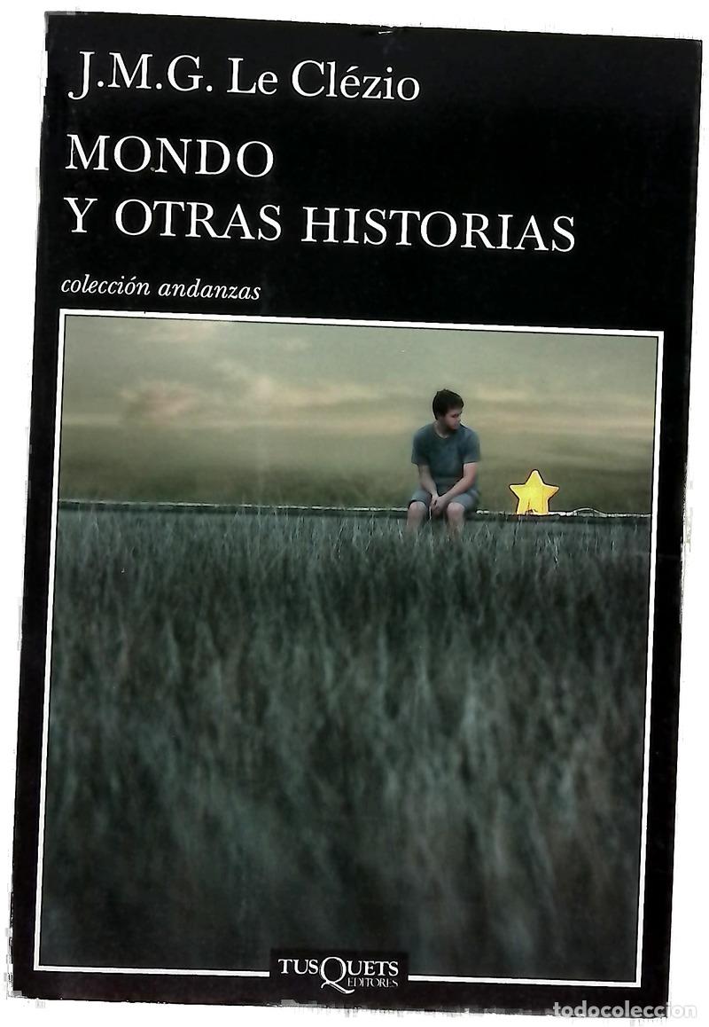 Libros: Mondo y otras historias - Le Cl&eacute;zio, Jean-Marie Gustave