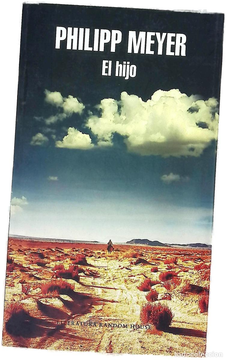 Libros: El hijo - Meyer, Philipp; Iriarte, Eduardo