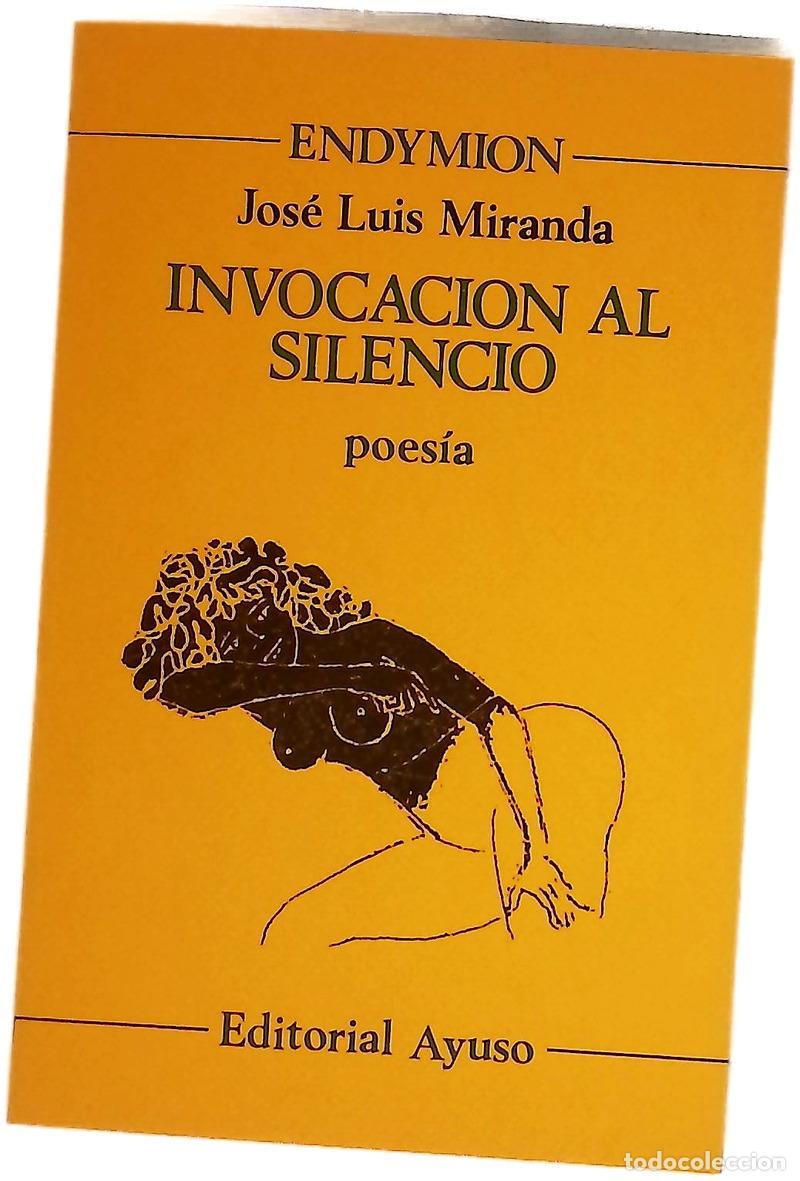 Libros: Invocaci&oacute;n al silencio - Miranda, Jos&eacute; Luis