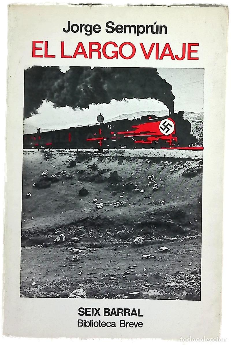 B&uuml;cher: El largo viaje - Sempr&uacute;n, Jorge; Conte, Jacqueline; Conte, Rafael
