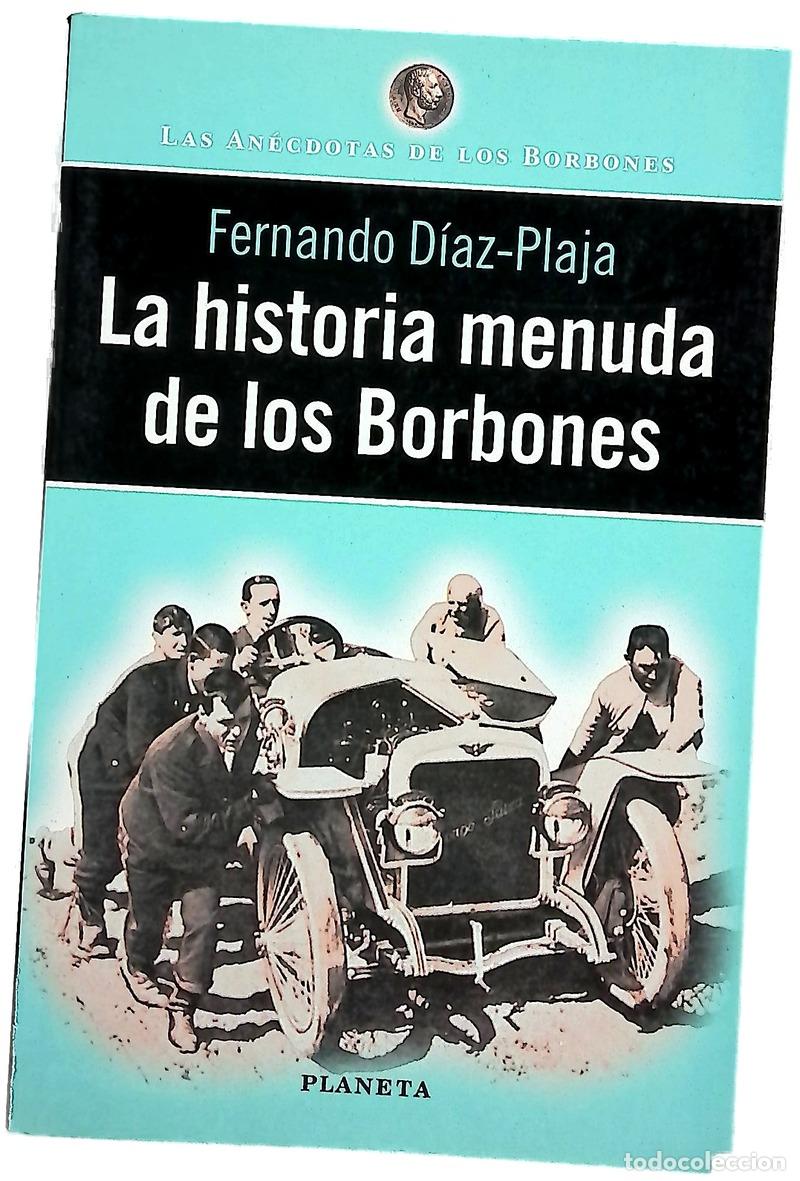B&uuml;cher: La historia menuda de los Borbones