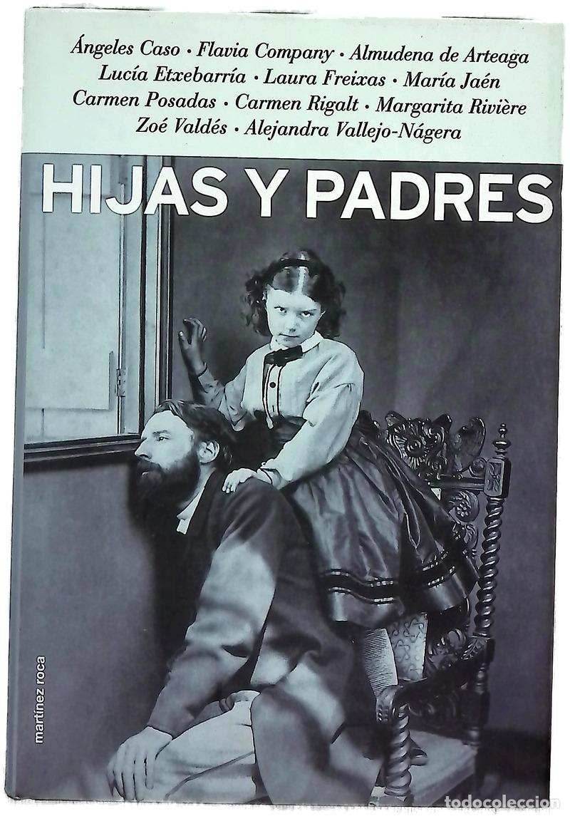 B&uuml;cher: Hijas y padres - Caso, &Aacute;ngeles