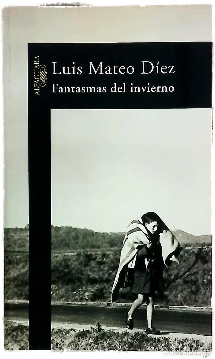 B&uuml;cher: Fantasmas del invierno - D&iacute;ez, Luis Mateo