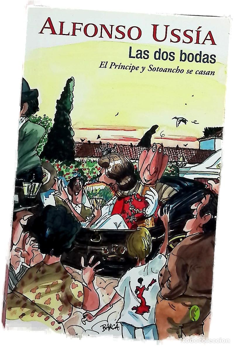 B&uuml;cher: Las dos bodas el Pr&iacute;ncipe y Sotoancho se casan