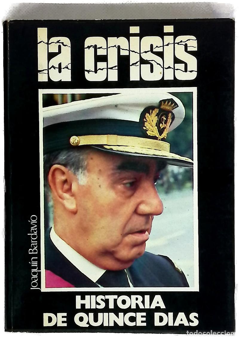 B&uuml;cher: La crisis Historia de quince d&iacute;as...