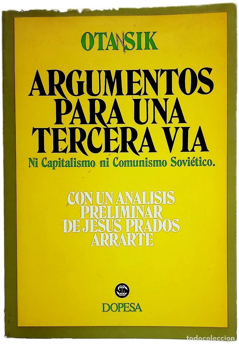 B&uuml;cher: Argumentos para una tercera v&iacute;a (ni comunismo sovi&eacute;tico, ni capitalismo