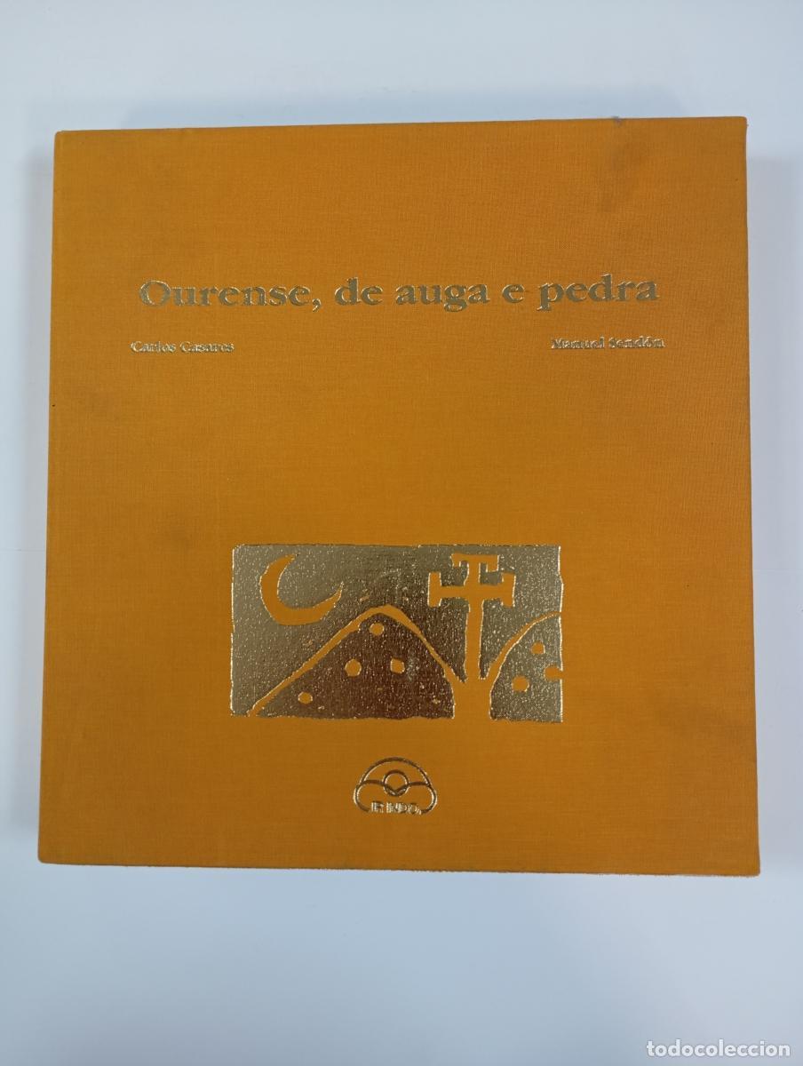 B&uuml;cher: Ourense, de auga e pedra. - Carlos Casares. Manuel Send&oacute;n. TDK884B