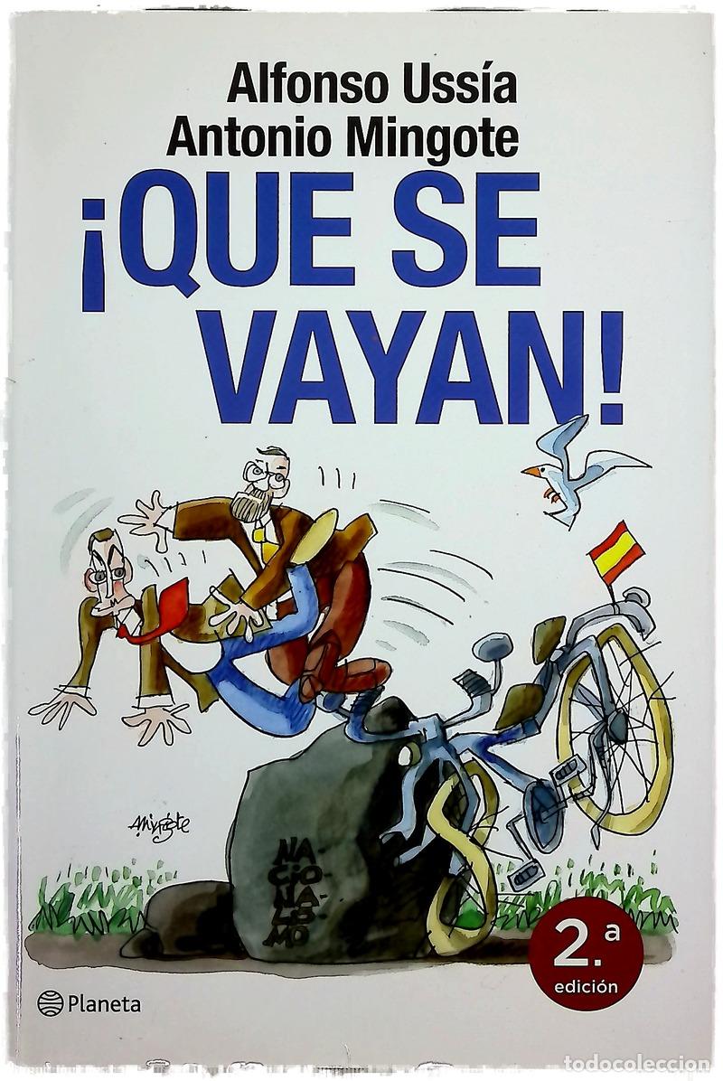 B&uuml;cher: &iexcl;Que se vayan! - Uss&iacute;a, Alfonso; Mingote, Antonio