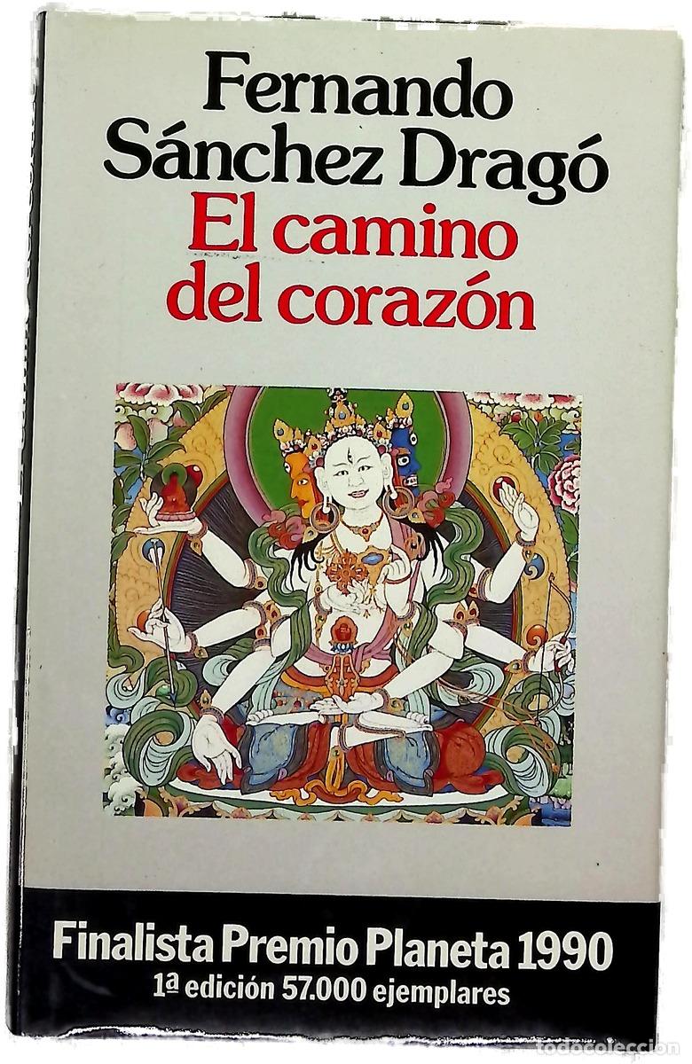 B&uuml;cher: El camino del coraz&oacute;n - S&aacute;nchez Drag&oacute;, Fernando
