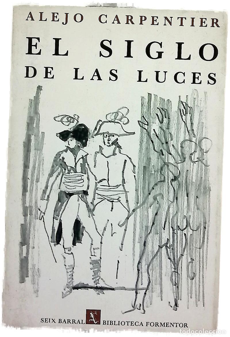 B&uuml;cher: El s&iacute;glo de las luces - Carpentier, Alejo