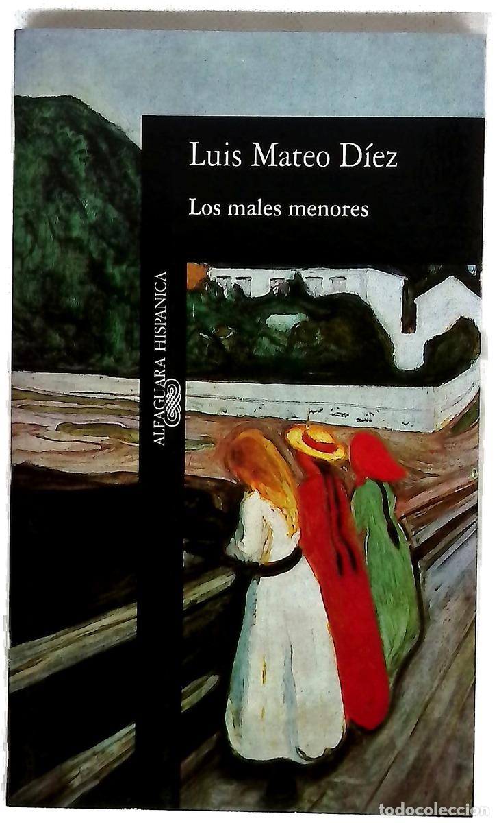 Libros: Los males menores - D&iacute;ez, Luis Mateo
