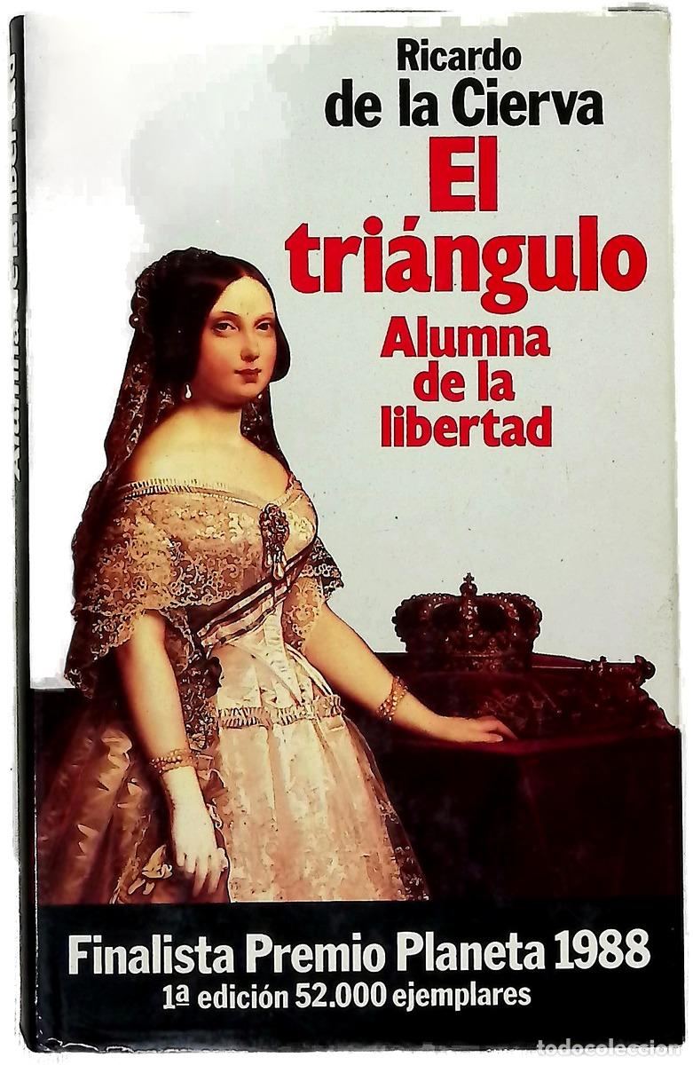 B&uuml;cher: Alumna de la libertad : adolescencia y perversidad de Isabel II : los cuatro primeros amantes
