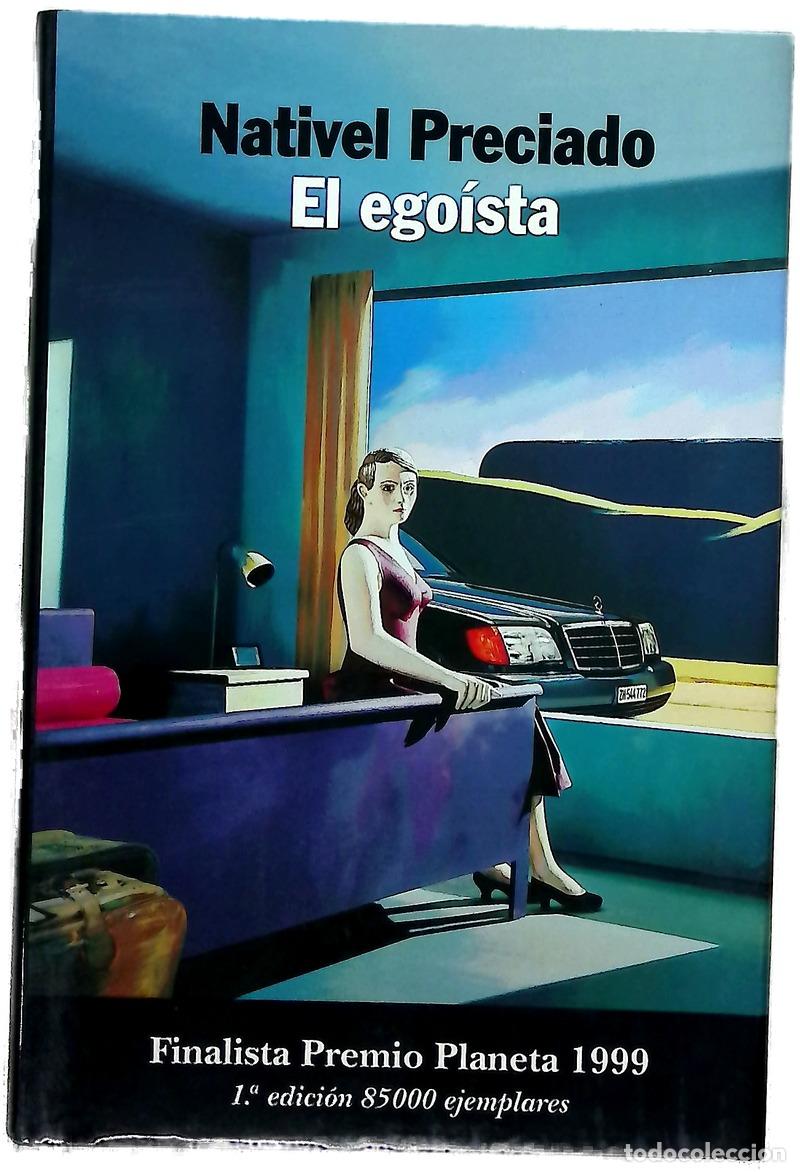 B&uuml;cher: El ego&iacute;sta - Preciado, Nativel