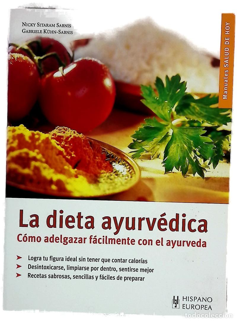 B&uuml;cher: La dieta ayurv&eacute;dica c&oacute;mo adelgazar f&aacute;cilmente con el ayurveda