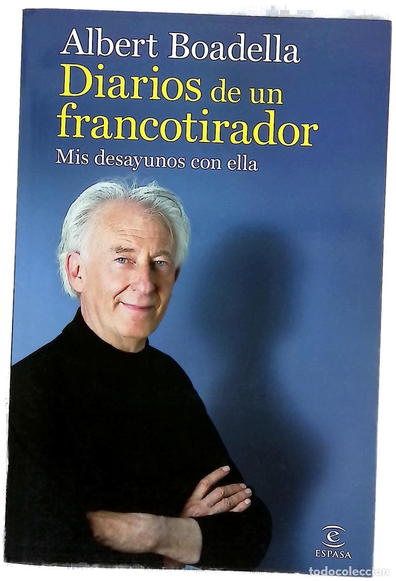 B&uuml;cher: Diarios de un francotirador : mis desayunos con ella