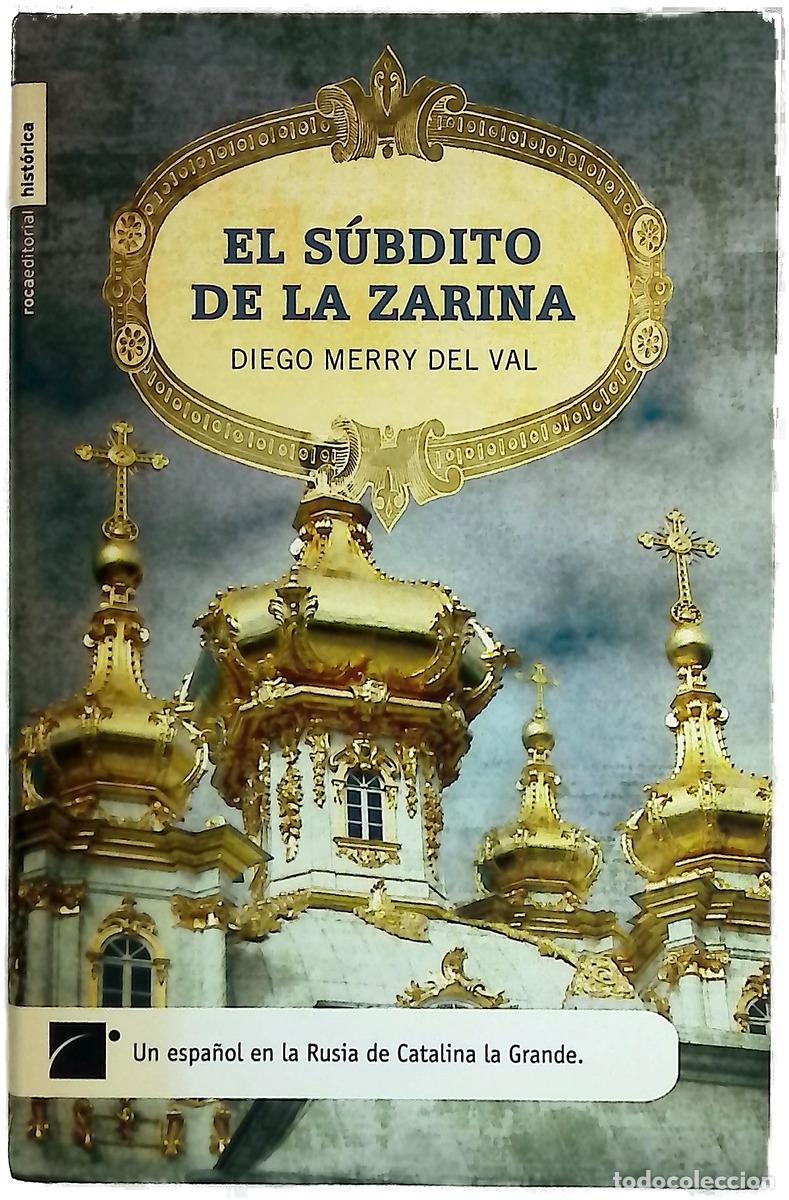 B&uuml;cher: El s&uacute;bdito de la Zarina - Merry del Val, Diego