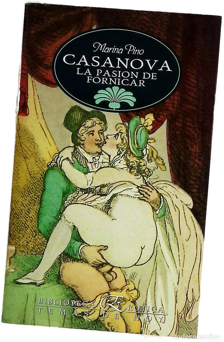 B&uuml;cher: Casanova, la pasi&oacute;n de fornicar