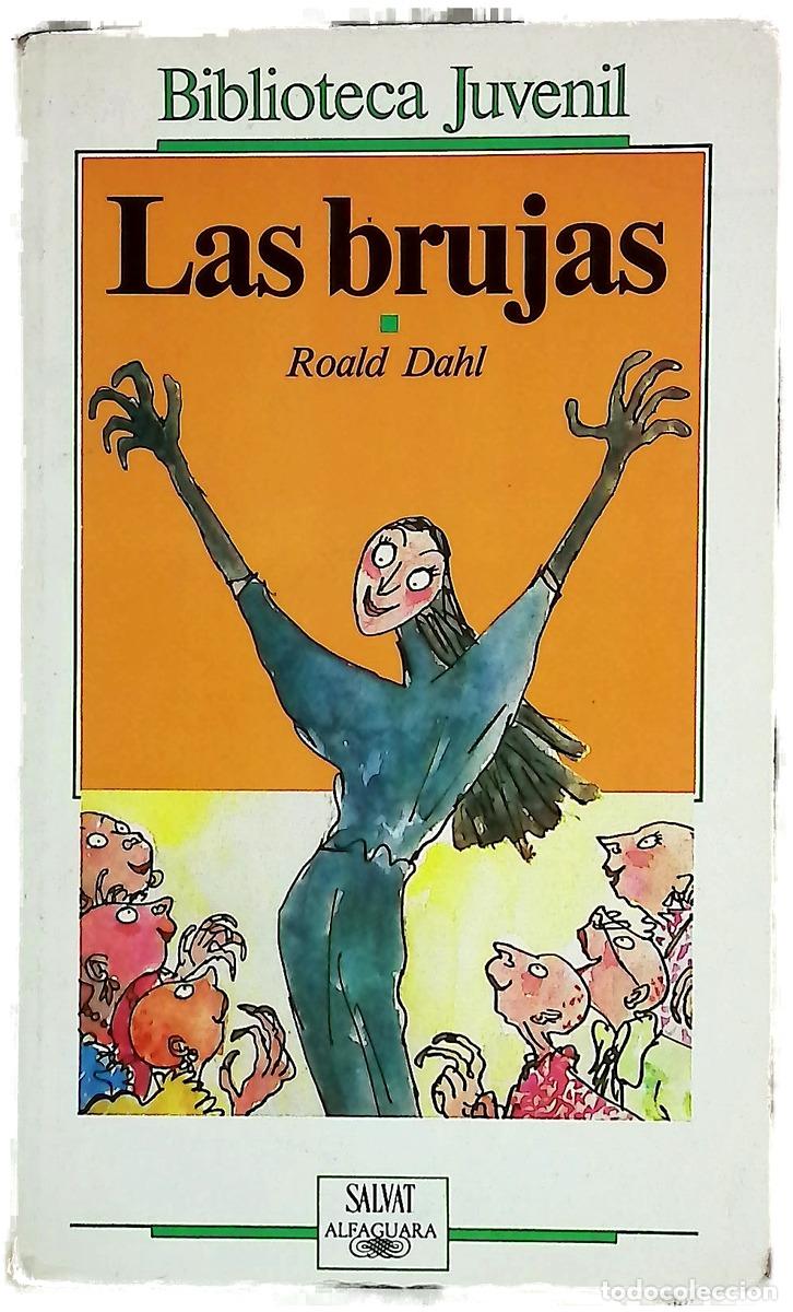 books: Las brujas - Dahl, Roald; Juan, Maribel de; Blake, Quentin
