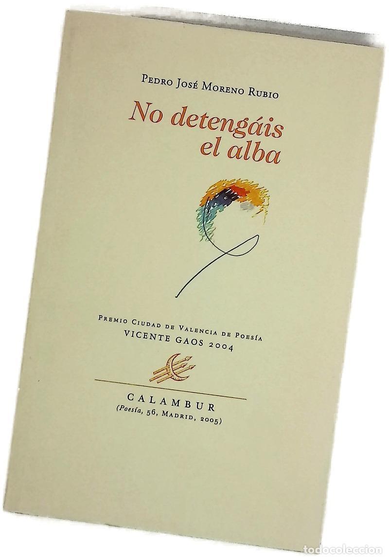 books: No deteng&aacute;is el alba - Pedro Jos&eacute; Moreno