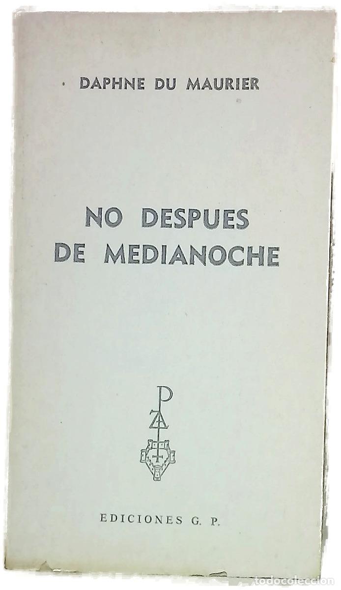 Libri di seconda mano: No despu&eacute;s de medianoche - Du Maurier, Daphne