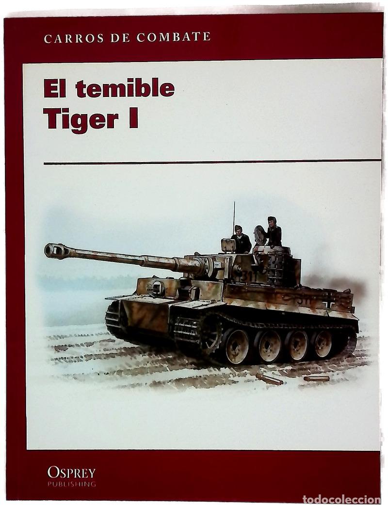 Libri di seconda mano: El temible Tiger I - Jentz, Tom; Doyle, Hilary