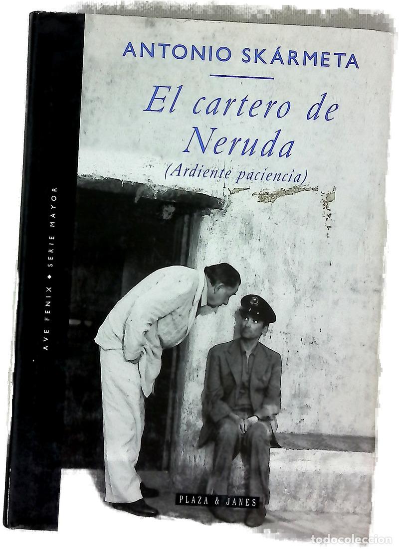 Libri di seconda mano: El cartero de Neruda : (ardiente paciencia)