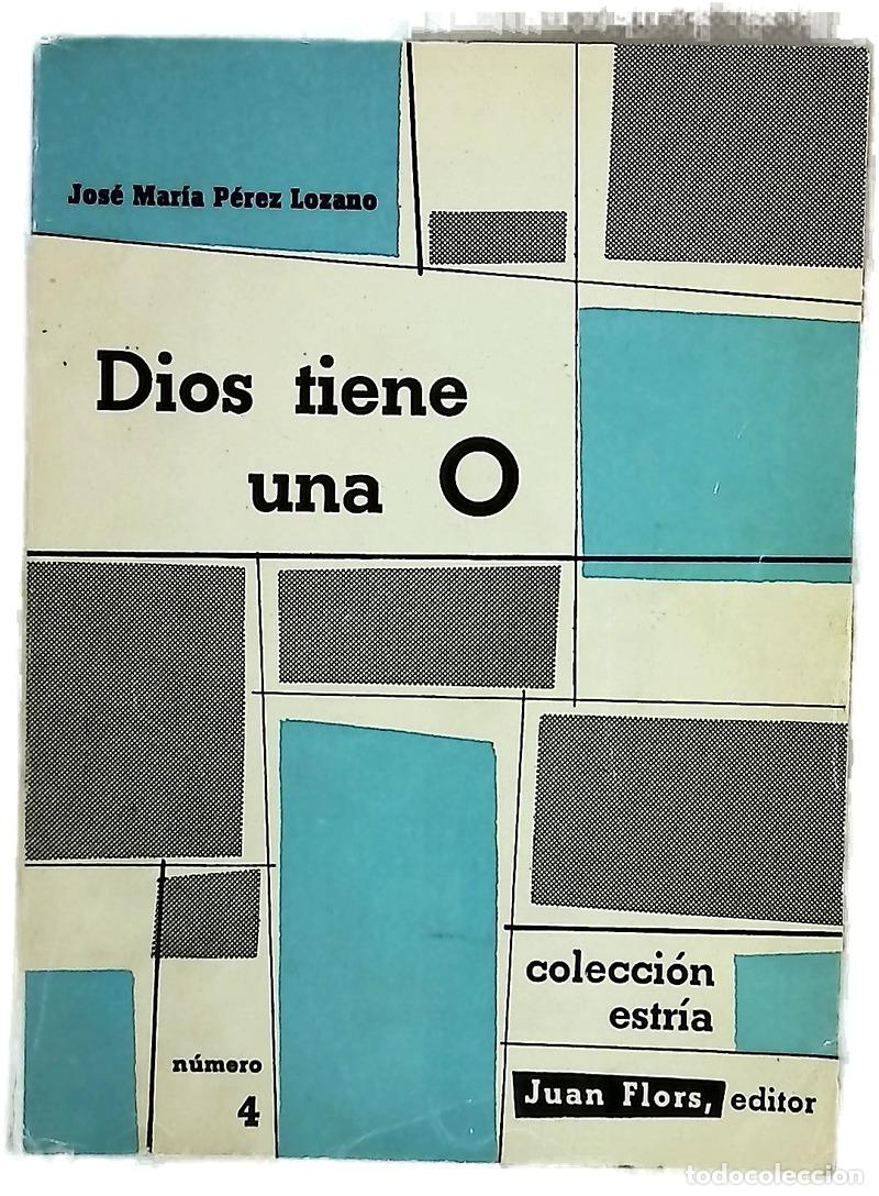 B&uuml;cher: Dios tiene una O - P&eacute;rez Lozano, Jos&eacute; Mar&iacute;a; Izquierdo, Francisco