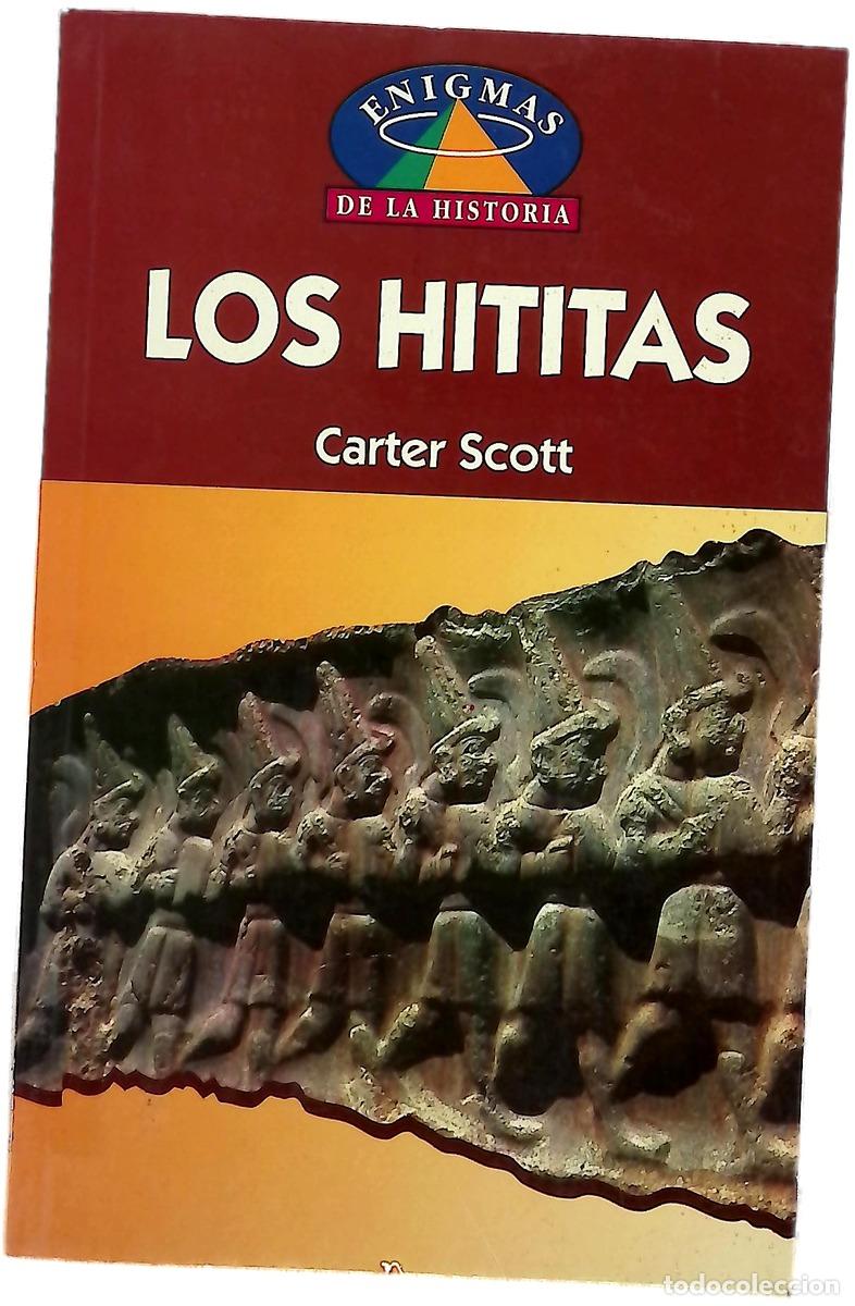 B&uuml;cher: Los hititas - Carter Scott