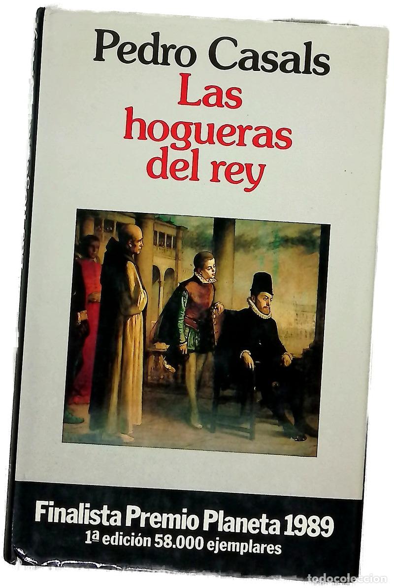 B&uuml;cher: Las hogueras del rey - Casals, Pedro