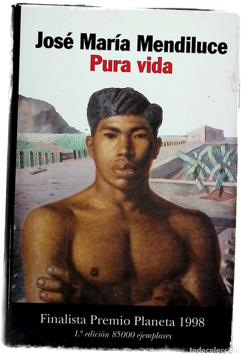 B&uuml;cher: Pura vida - Mendiluce, Jos&eacute; Mar&iacute;a